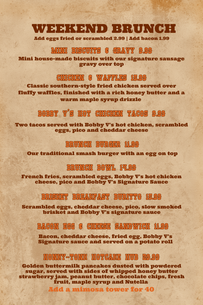 Weekend brunch menu graphic listing food items and prices, including biscuits and gravy, chicken and waffles, hot chicken tacos, brunch burger, brunch bowl, brisket breakfast burrito, bacon egg and cheese sandwich, and a honey-tonk hotcake hub, with add-on options and a mimosa tower available.